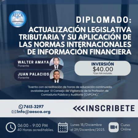 DIPLOMADO Actualización Legislativa Tributaria y su Aplicación de las Normas Internacionales de Información Financiera