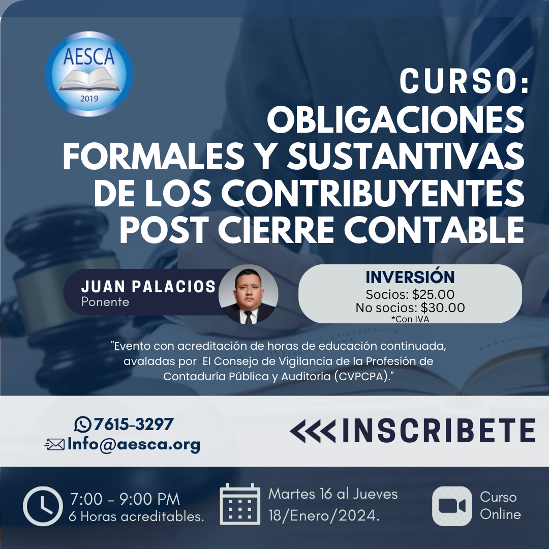 OBLIGACIONES FORMALES Y SUSTANTIVAS DE LOS CONTRIBUYENTES POST CIERRE CONTABLE