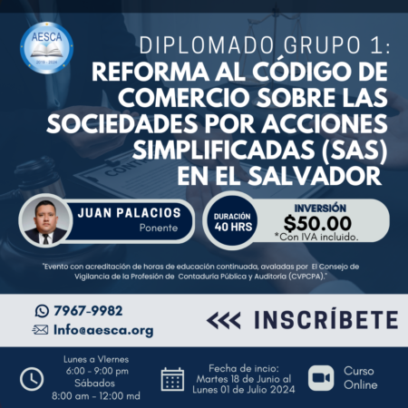 Diplomado sobre la Reforma al Código de Comercio: Sociedades por Acciones Simplificadas (SAS)