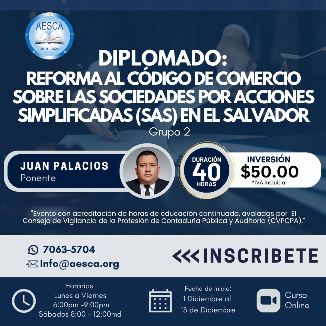 Diplomado sobre la Reforma al Código de Comercio: Sociedades por Acciones Simplificadas (SAS) GRUPO 2