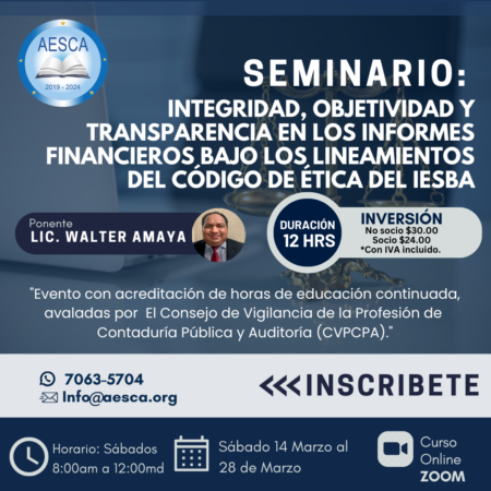 Integridad, Objetividad y Transparencia en los Informes Financieros bajo los Lineamientos del Código de Ética del IESBA